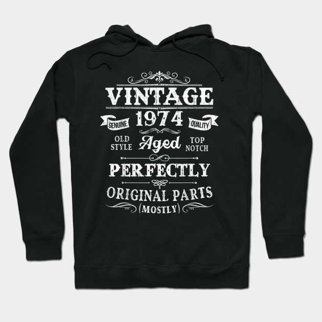 Vintage 1974 46th Birthday Gift 46 Years Old Hoodie by semprebummer7